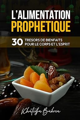 L’Alimentation Prophétique
